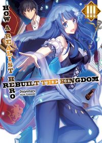 Produktbild: How a Realist Hero Rebuilt the Kingdom: Volume 3