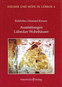 Produktbild: Ausstattung L&uuml;becker Wohnh&auml;user im Sp&auml;tmittelalter und in der fr&uuml;hen Neuzeit