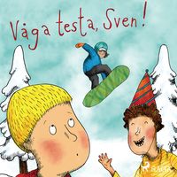 Produktbild: V&aring;ga testa, Sven!