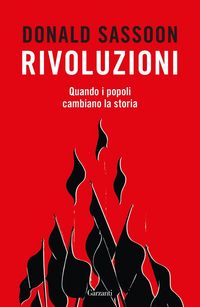 Produktbild: Rivoluzioni. Quando i popoli cambiano la storia