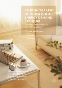 Bild vom Artikel An Ethnography of Household Energy Demand in the UK vom Autor Roxana Moroşanu