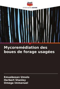 Produktbild: Mycorem&eacute;diation des boues de forage usag&eacute;es
