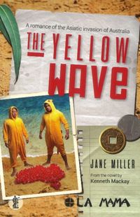 Produktbild: Miller, J: The Yellow Wave