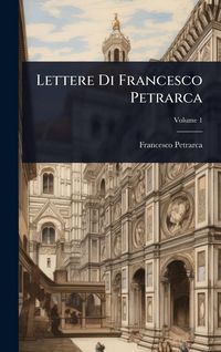 Produktbild: Lettere Di Francesco Petrarca