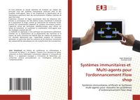 Produktbild: Syst&egrave;mes immunitaires et Multi-agents pour l'ordonnancement Flow shop