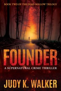 Produktbild: Founder: A Supernatural Crime Thriller (Dead Hollow, #2)