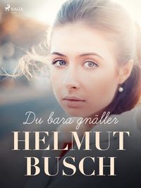 Produktbild: Du bara gn&auml;ller