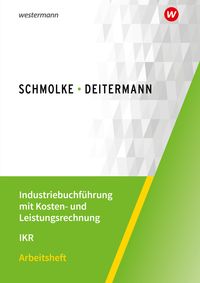 Bild vom Artikel Industriebuchführung mit Kosten- und Leistungsrechnung - IKR. vom Autor Manfred Deitermann