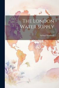 Produktbild: The London Water Supply