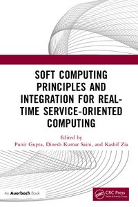 Produktbild: Soft Computing Principles and Integration for Real-Time Service-Oriented Computing