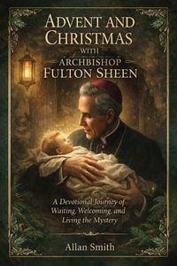 Produktbild: Advent and Christmas with Archbishop Fulton Sheen