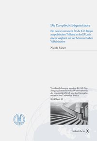 Produktbild: Ein neues Instrument f&uuml;r die EU-B&uuml;rger zur politischen Teilhabe in der EU, mit einem Vergleich mit der Schweizerischen Volksinitiative