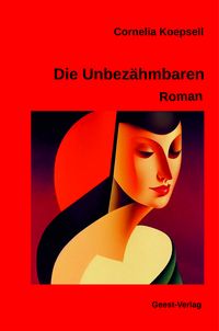 Produktbild: Die Unbez&auml;hmbaren