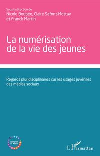 Produktbild: La num&eacute;risation de la vie des jeunes