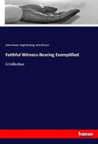 Produktbild: Faithful Witness-Bearing Exemplified