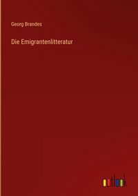 Produktbild: Die Emigrantenlitteratur