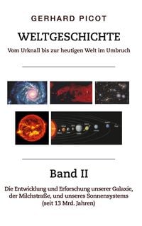 Produktbild: Weltgeschichte - Vom Urknall bis zur heutigen Welt im Umbruch - Band II