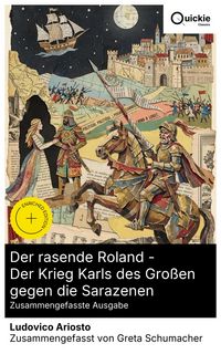 Produktbild: Der rasende Roland - Der Krieg Karls des Gro&szlig;en gegen die Sarazenen (Zusammengefasste Ausgabe)