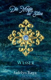 Produktbild: Die Magie der Steine: Wasser