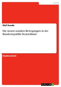 Produktbild: Die neuen sozialen Bewegungen in der Bundesrepublik Deutschland