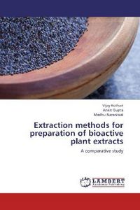 Produktbild: Kothari, V: Extraction methods for preparation of bioactive