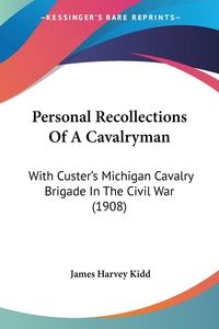 Produktbild: Personal Recollections Of A Cavalryman