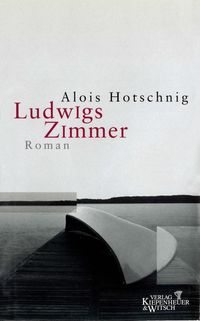 Bild vom Artikel Ludwigs Zimmer vom Autor Alois Hotschnig