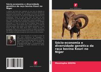 Produktbild: S&oacute;cio-economia e diversidade gen&eacute;tica da ra&ccedil;a bovina Kouri no N&iacute;ger