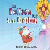 Produktbild: The Balloon That Saved Christmas