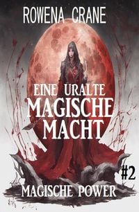 Produktbild: Eine uralte magische Macht: Magische Power 2