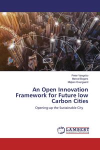 Produktbild: An Open Innovation Framework for Future low Carbon Cities