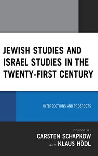 Produktbild: Jewish Studies and Israel Studies in the Twenty-First Century