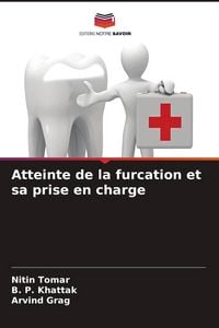 Produktbild: Atteinte de la furcation et sa prise en charge