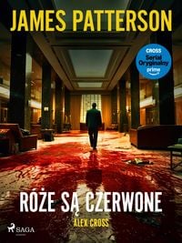 Produktbild: Alex Cross. Tom 6. R&oacute;&iquest;e s&iquest; czerwone