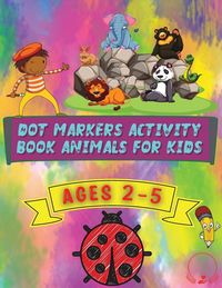 Produktbild: Dot Markers Activity Book Animals for Kids