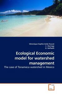 Produktbild: Avila Foucat, V: Ecological Economic model for watershed man