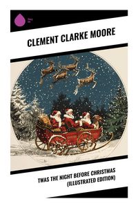 Produktbild: Twas the Night before Christmas (Illustrated Edition)