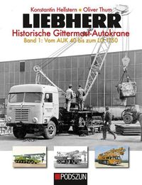 Produktbild: Liebherr - Historische Gittermast-Autokrane, Band 1