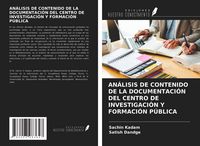 Produktbild: An&aacute;lisis De Contenido De La Documentaci&oacute;n Del Centro De Investigaci&oacute;n Y Formaci&oacute;n P&uacute;blica
