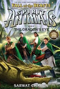 Produktbild: The Dragon's Eye (Spirit Animals: Fall of the Beasts, Book 8)