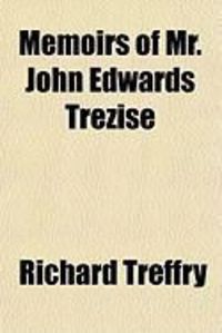 Produktbild: Memoirs of Mr. John Edwards Trezise
