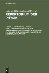 Produktbild: Besondere Gesetze der Wellenbewegung, von Broch. Allgemeine Physik, von Knochenhauer. Magnetismus der Erde, von Lamont