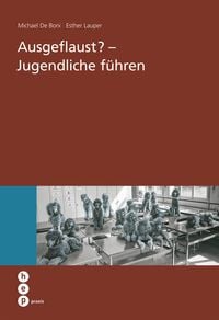 Produktbild: Ausgeflaust - Jugendliche f&uuml;hren