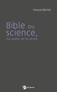 Produktbild: Bible ou science, ma quete de la