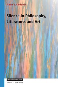 Produktbild: Silence in Philosophy, Literature, and Art