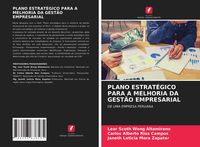 Produktbild: Plano Estrat&eacute;gico Para a Melhoria Da Gest&atilde;o Empresarial