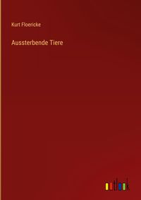 Produktbild: Aussterbende Tiere
