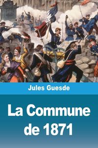 Produktbild: La Commune de 1871