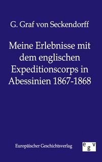 Produktbild: Meine Erlebnisse mit dem englischen Expeditionscorps in Abessinien 1867-1868