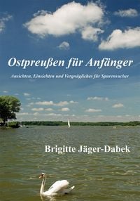 Produktbild: Ostpreu&szlig;en f&uuml;r Anf&auml;nger